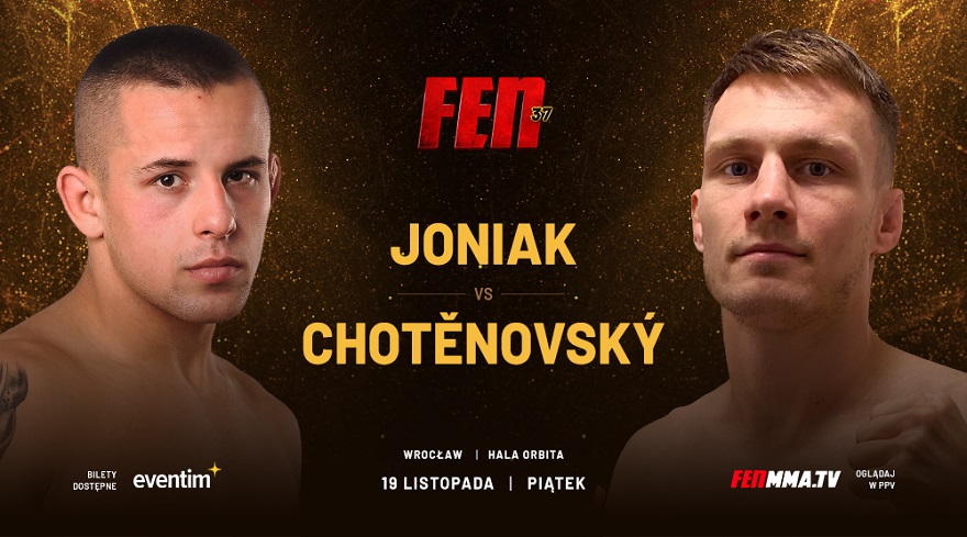 FEN 37 Joniak vs Chotenovsky