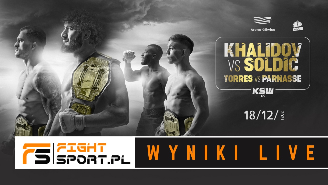 KSW 65 KHALIDOV VS SOLDIĆ - WYNIKI NA ŻYWO