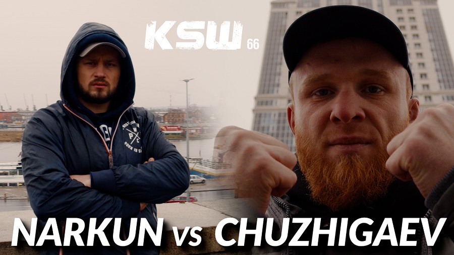 KSW 66 Tomasz Narkun vs Ibragim Chuzhigaev! Trailer!