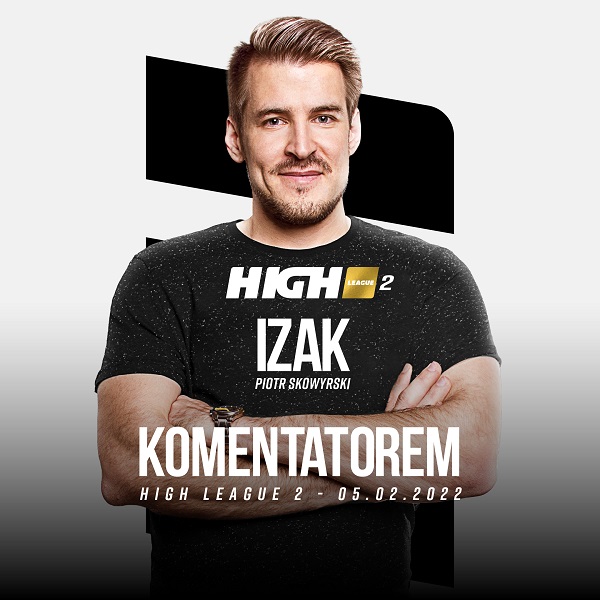 HIGH LEAGUE 2 PIOTR IZAK SKOWYRSKI