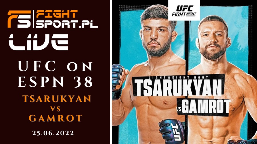UFC on ESPN 38 Gamrot vs Tsarukyan LIVE