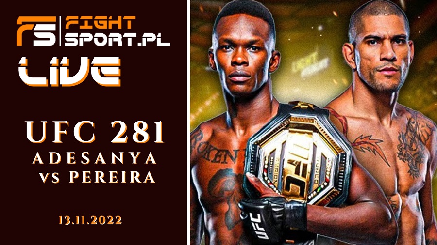 UFC 281 RELACJA LIVE