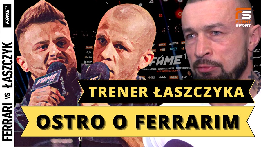 FAME MMA 17 Ferrari vs Łaszczyk