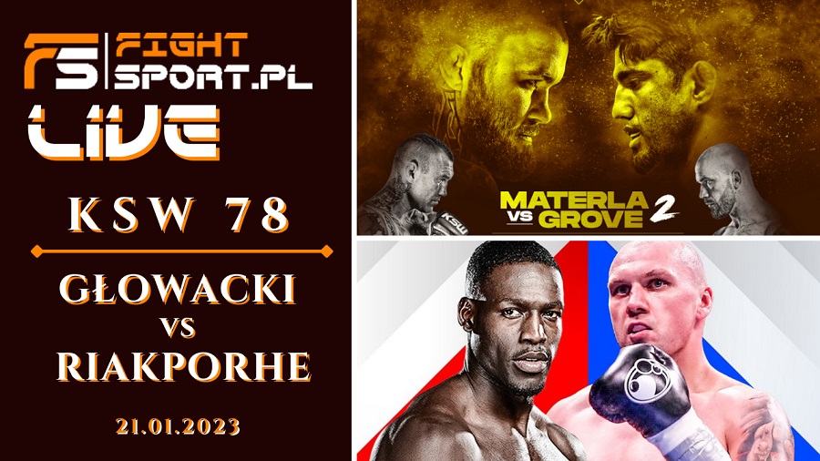 FIGHTSPORT LIVE KSW 78 / GŁOWACKI