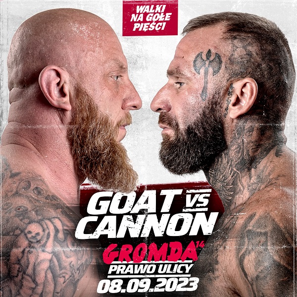 GROMDA 14 GOAT vs CANNON