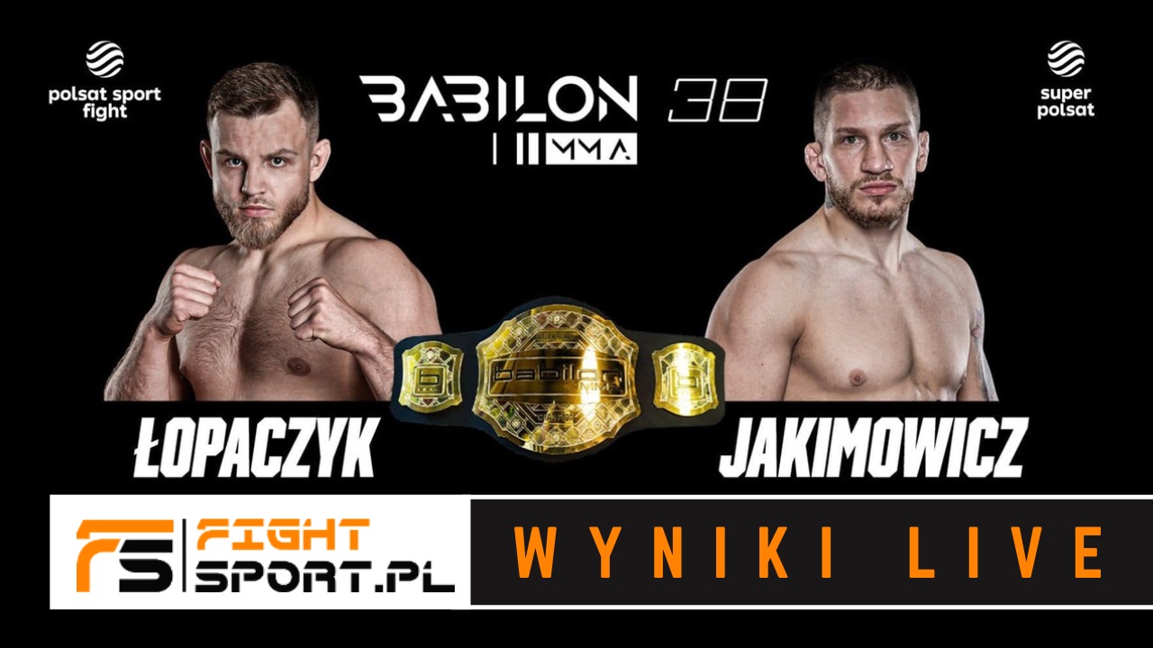 BABILON MMA 38! WYNIKI NA ŻYWO! LIVE!