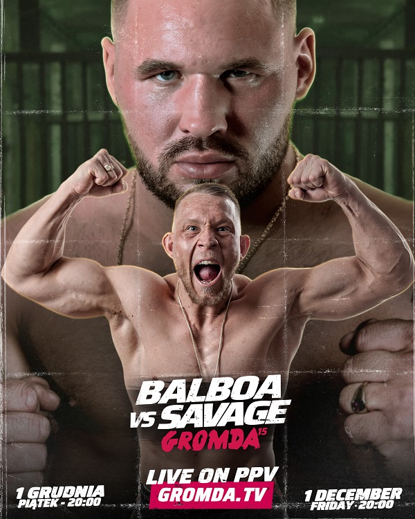GROMDA 15 BALBOA VS SAVAGE