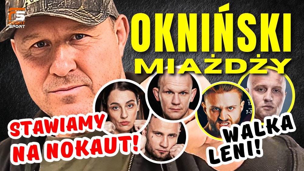 Mirek Okniński o Ferrari vs Załęcki, Wrzosek, Szpilka, KSW 94, FAME 21