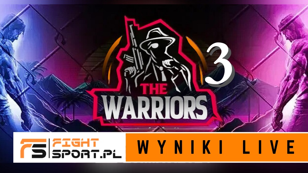 The Warriors MMA 3 - wyniki na żywo