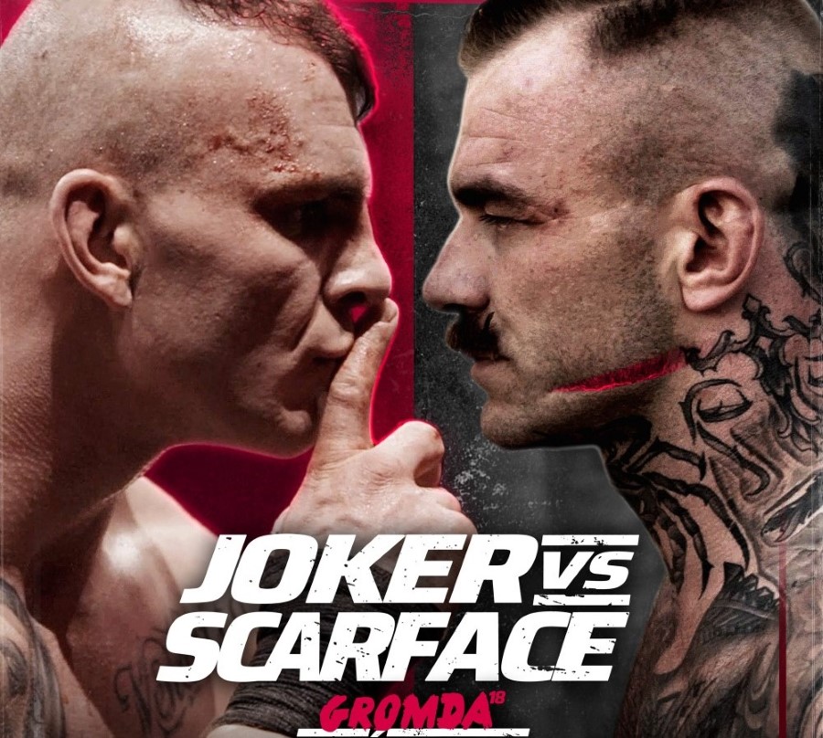 GROMDA 18 Joker vs Scarface