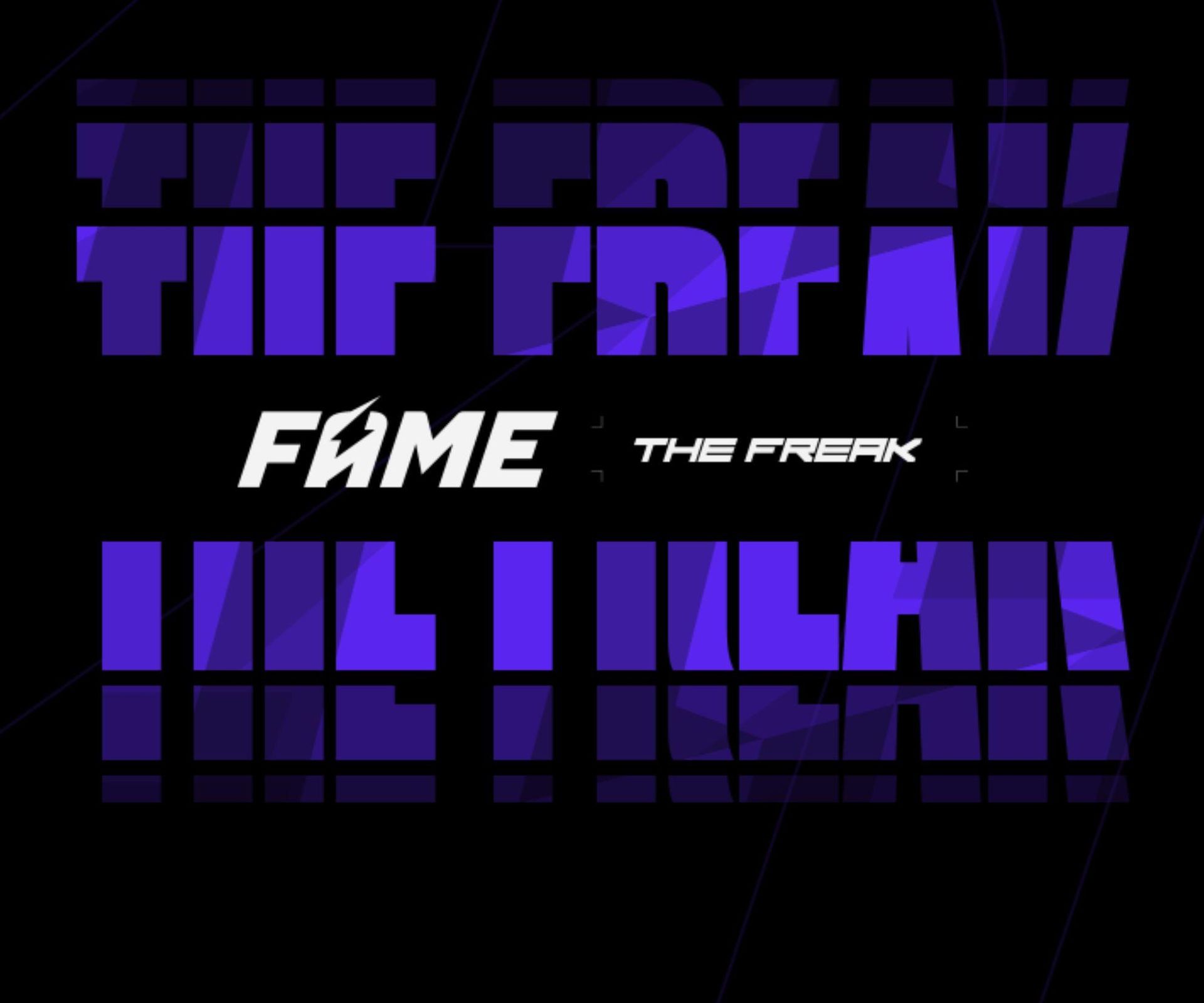 FAME THE FREAK - karta walk / fightcard