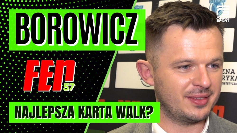Jakub Borowicz przed galą FEN 57! Wywiad!