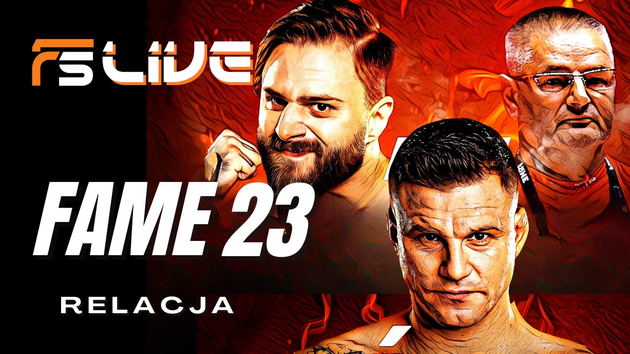 FAME 23 Relacja LIVE