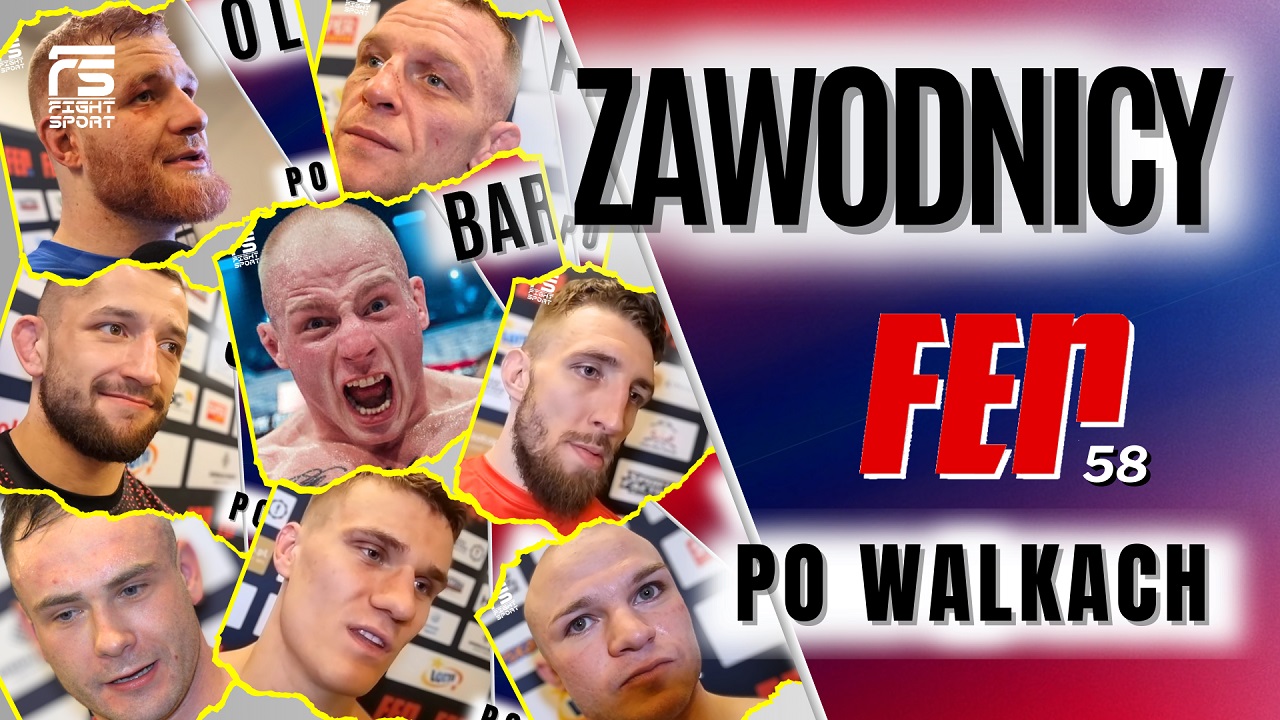 FEN 58 - wywiady z zawodnikami